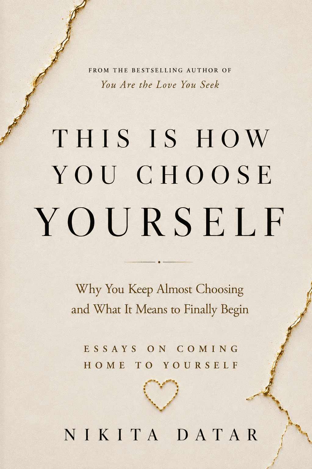 This Is How You Choose Yourself — Nikita Datar